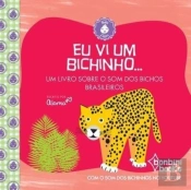 Eu Vi Um Bichinho