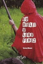 Eu Violei O Lobo Feroz
