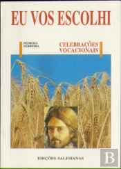 Eu Vos Escolhi