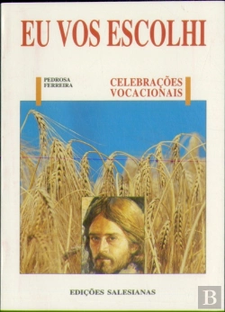 Bertrand.pt - Eu Vos Escolhi