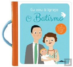 Bertrand.pt - Eu Vou à Igreja: O Batismo