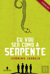 Eu Vou Ser Como a Serpente