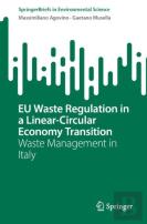 Eu Waste Regulation In A Linear-Circular Economy Transition
