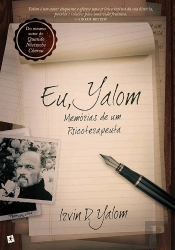 Eu, Yalom - Memórias De Um Psicoterapeuta