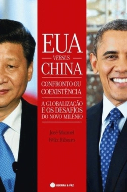 Bertrand.pt - EUA Versus China - Confronto ou Coexistência