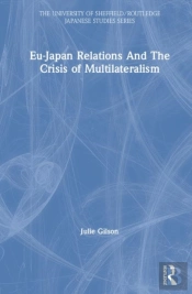 Euâ€“Japan Relations And The Crisis Of Multilateralism