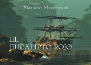Eucalipto Rojo, El