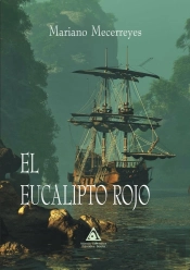 Eucalipto Rojo, El