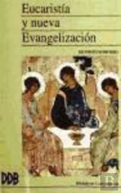 Eucarist¡A Y Nueva Evangelización