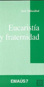 Eucaristía Y Fraternidad