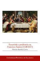 Eucaristía Y Penitencia En Francisco Suárez (1548-1617)