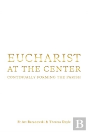 Eucharist At The Center