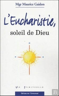 Bertrand.pt - Eucharistie Soleil De Dieu