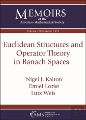 Euclidean Structures And Operator Theory In Banach Spaces