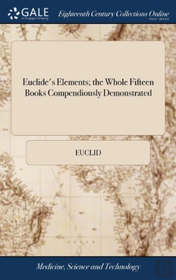 Bertrand.pt - Euclide'S Elements; The Whole Fifteen Books Compendiously Demonstrated