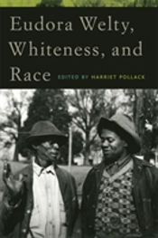 Eudora Welty, Whiteness, And Race