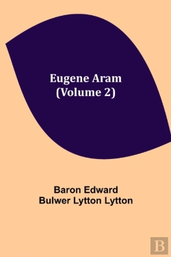 Bertrand.pt - Eugene Aram (Volume 2)