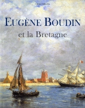 Eugène Boudin Et La Bretagne