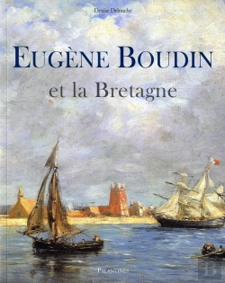 Bertrand.pt - Eugène Boudin Et La Bretagne