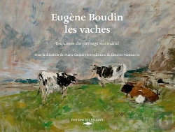 Bertrand.pt - Eugène Boudin, Les Vaches, Esquisses Du Paysage Normand