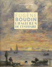 Eugène Boudin, Lumières De L'Estuaire