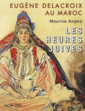 Eugene Delacroix Au Maroc