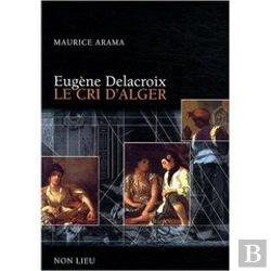 Bertrand.pt - Eugène Delacroix ; Le Cri D'Alger
