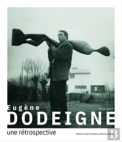 Bertrand.pt - Eugène Dodeigne (1923-2015) : Une Rétrospective