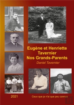 Bertrand.pt - Eugene Et Henriette Tavernier Nos Grands Parents - Ceux Que Je N Ai Que Peu Connu