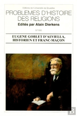 Bertrand.pt - Eugène Goblet D'Alviella, Historien Et Franc-Maçon