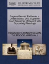 Eugene Kenner, Petitioner, V. United States. U.S. Supreme Court Transcript Of Record With Supporting Pleadings