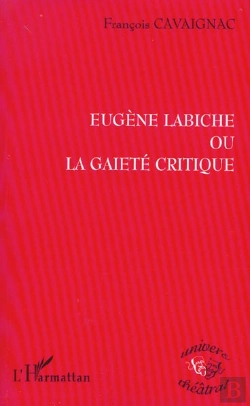 Bertrand.pt - Eugene Labiche Ou La Gaite Critique