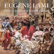 Eugène Lami, Peinture Et Décorateur De La Famille D'Orléans