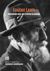Eugène Lanti Rencontre Avec Un Citoyen Du Monde : Rencontre Avec Un Citoyen Du Monde