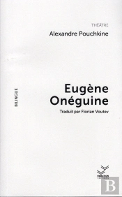Eugène Onéguine : Bilingue Français-Russe