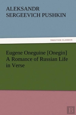 Bertrand.pt - Eugene Oneguine (Onegin) A Romance Of Russian Life In Verse