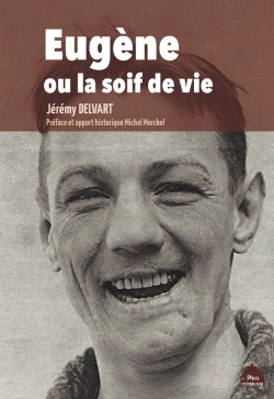 Bertrand.pt - Eugène Ou La Soif De Vie