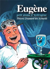 Eugene, Petit Atome D'Hydrogene