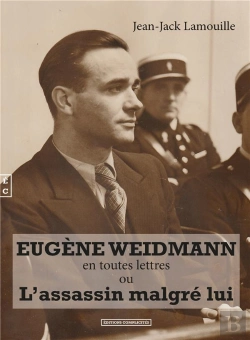Bertrand.pt - Eugène Weidmann En Toutes Lettres Ou L'Assassin Malgré Lui