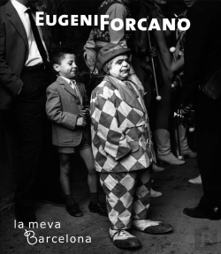 Bertrand.pt - Eugeni Forcano. La Meva Barcelona