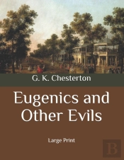 Eugenics And Other Evils