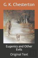 Eugenics And Other Evils