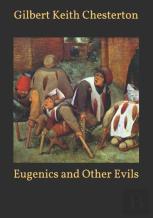 Eugenics And Other Evils
