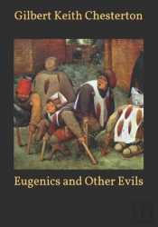 Eugenics And Other Evils
