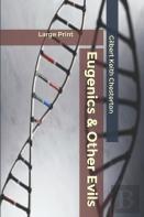 Eugenics And Other Evils