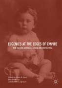 Eugenics At The Edges Of Empire