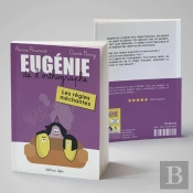 Eugénie De L'Orthographe : Les Règles Méchantes