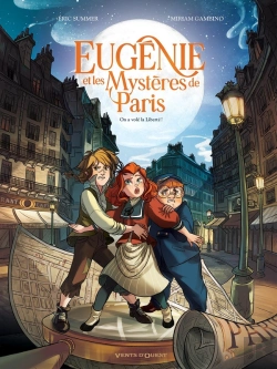 Bertrand.pt - Eugénie Et Les Mystères De Paris Tome 1 : On A Volé La Liberté !