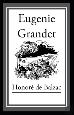 Bertrand.pt - Eugenie Grandet Annotated