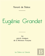 Eugenie Grandet De Balzac Edition Grand Format